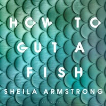 How to Gut a Fish audiobook, Sheila Armstrong