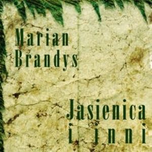 Jasienica i inni, Marian Brandys
