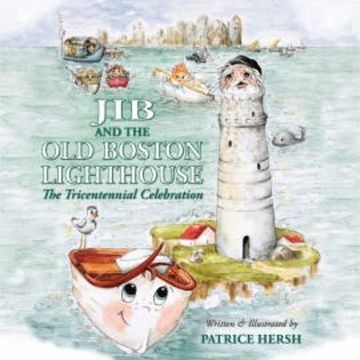 Jib and the Old Lighthouse audiobook, Patrice Hersh
