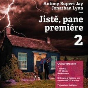 Jistě, pane premiére 2, Anthony Rupert Jay, Jonathan Lynn