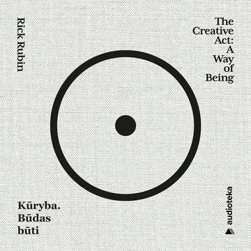 KŪRYBA. Būdas būti audiobook, Rick Rubin
