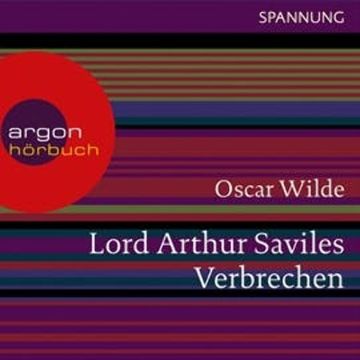 Lord Arthur Saviles Verbrechen audiobook, Oscar Wilde