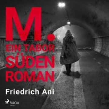 M. Ein Tabor Süden Roman audiobook, Friedrich Ani