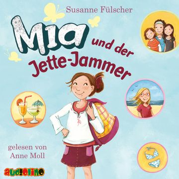 Mia und der Jette-Jammer - Mia 11 audiobook, Susanne Fülscher