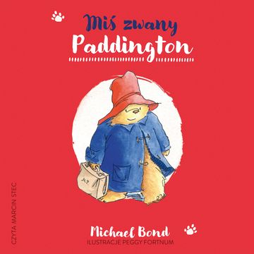 Miś zwany Paddington audiobook, Michael Bond