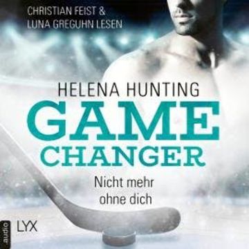 Nicht mehr ohne dich - Game Changer, Teil 1 (Ungekürzt) audiobook, Helena Hunting