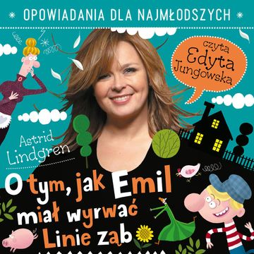 O tym, jak Emil miał wyrwać Linie ząb audiobook, Astrid Lindgren