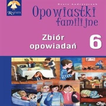 Opowiastki familijne 6 audiobook, Beata Andrzejczuk