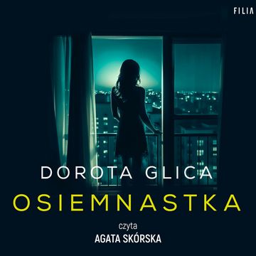 Osiemnastka audiobook, Dorota Glica