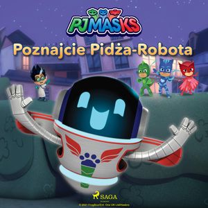 Pidżamersi - Poznajcie Pidża-Robota, eOne