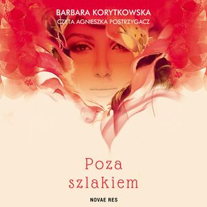 Poza szlakiem, Barbara Korytkowska
