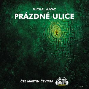 Prázdné ulice, Michal Ajvaz