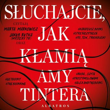 Słuchajcie, jak kłamią audiobook, Amy Tintera