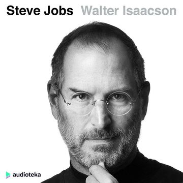 STEVE JOBS. Oficiali biografija audiobook, Walter Isaacson
