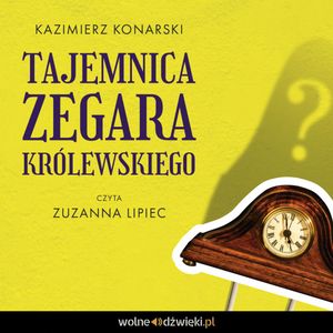 Tajemnica zegara królewskiego, Kazimierz Konarski