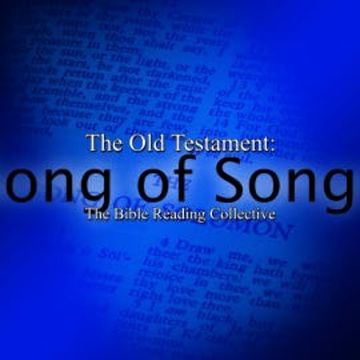 The Old Testament: Song of Songs audiobook, The Bible One Media
