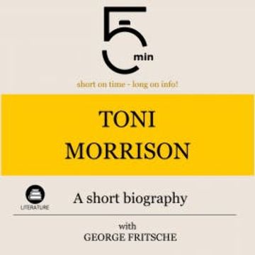 Toni Morrison: A short biography audiobook, 5 Minutes