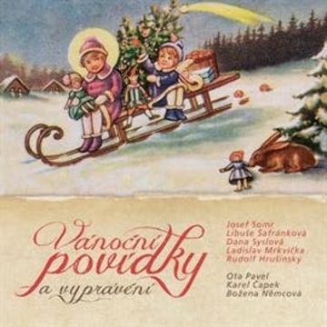 Vánoční povídky a vyprávění audiobook, Božena Němcová, Jaroslav Major, Karel Čapek, Ota Pavel