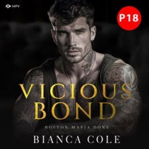 Vicious Bond, Bianca Cole
