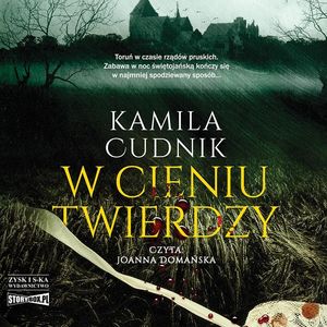 W cieniu twierdzy, Kamila Cudnik