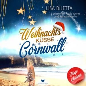 Weihnachtsküsse in Cornwall, Lisa Diletta
