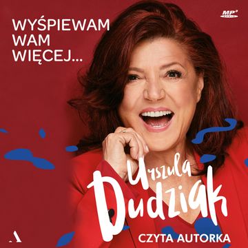 Wyśpiewam wam więcej audiobook, Urszula Dudziak