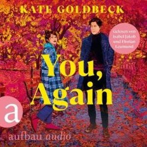 You, again (Ungekürzt), Kate Goldbeck