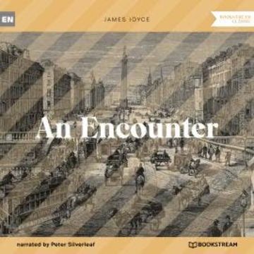 An Encounter (Unabridged) audiobook, James Joyce