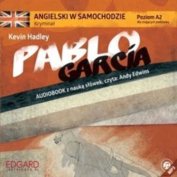 Angielski w samochodzie - Kryminał Pablo Garcia, Kevin Hadley