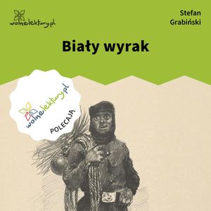 Biały wyrak, Stefan Grabiński