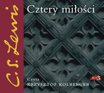 Cztery miłości audiobook, Clive Staples Lewis