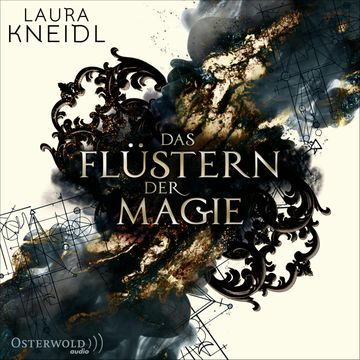 Das Flüstern der Magie audiobook, Laura Kneidl