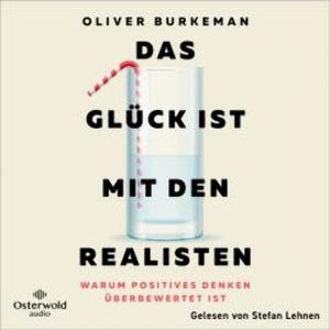 Das Glück ist mit den Realisten, Oliver Burkeman