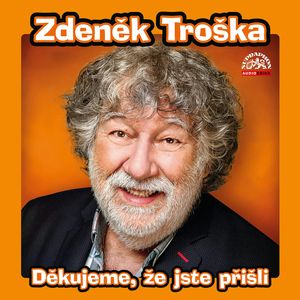 Děkujeme, že jste přišli, Marek Kališ, Zdeněk Troška