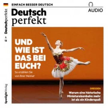 Deutsch lernen Audio - Und wie ist das bei euch? audiobook, Spotlight Verlag