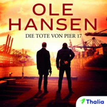 Die Tote von Pier 17 audiobook, Ole Hansen