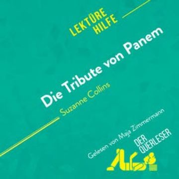 Die Tribute von Panem von Suzanne Collins (Lektürehilfe) audiobook, Daphné Troniseck