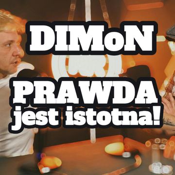 DIMoN: Prawda jest istotna - s1 e05[64] audiobook, Artur Rawicz