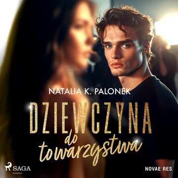 Dziewczyna do towarzystwa audiobook, Natalia K. Palonek