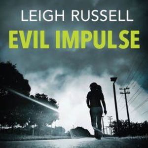 Evil Impulse, Leigh Russell