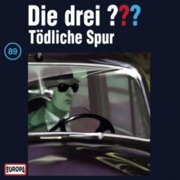 Folge 89: Tödliche Spur audiobook, N.N.