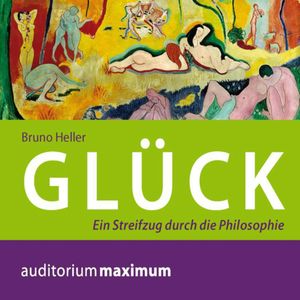 Glück, Bruno Heller