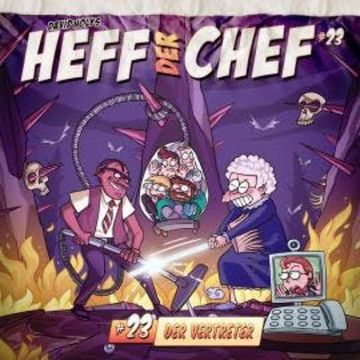 Heff der Chef, Folge 23: Der Vertreter audiobook, Manuel Diemand