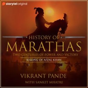 History of Marathas EP03 - Killing of Afzal Khan, Vikrant Pande