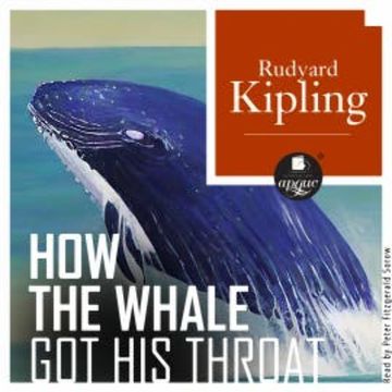 How the Whale Got His Throat audiobook, Rudyard Kipling