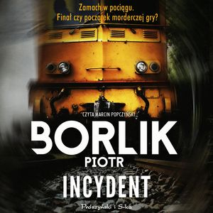 Incydent, Piotr Borlik