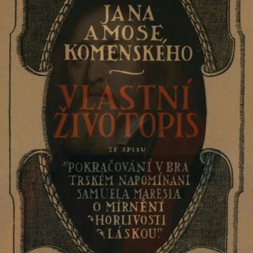 Jan Amos Komenský: Vlastní životopis audiobook, Jan Amos Komenský