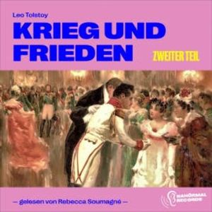 Krieg und Frieden (Zweiter Teil), Leo Tolstoy