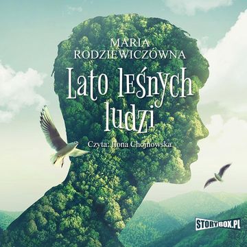 Lato leśnych ludzi audiobook, Maria Rodziewiczówna