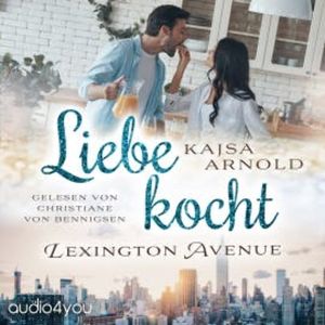 Liebe kocht Lexington Avenue, Kajsa Arnold